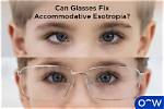 What Is Accommodative Esotropia?