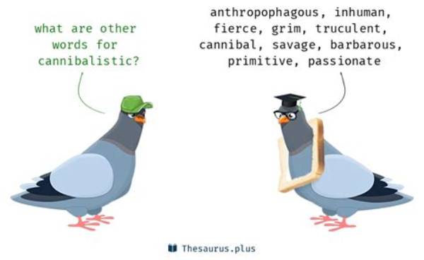 What Is Another Word for Cannibalistic?