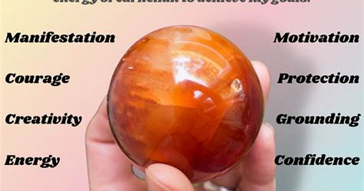 What Is Carnelian Crystal Good for?