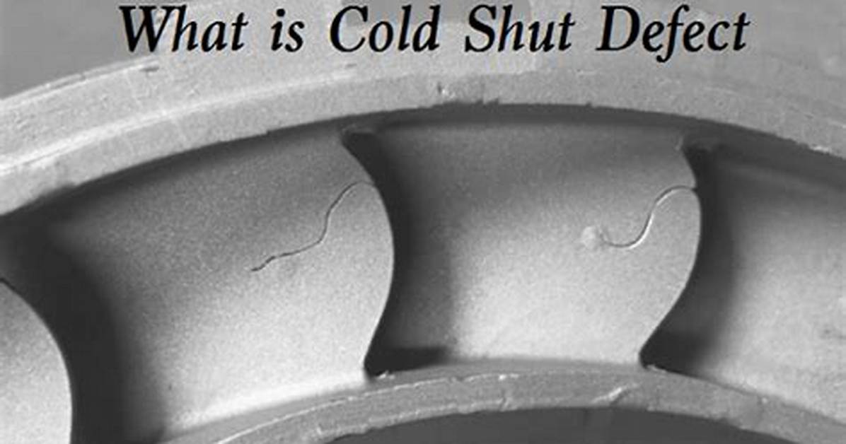 What Is Cold Shut?