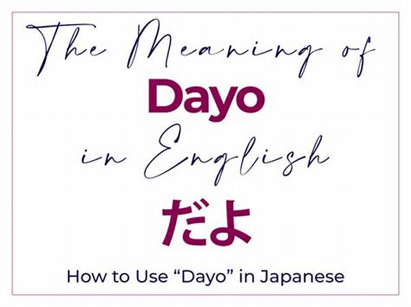 What Is Dayo in English?