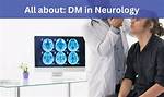 What Is Dm Neurology?