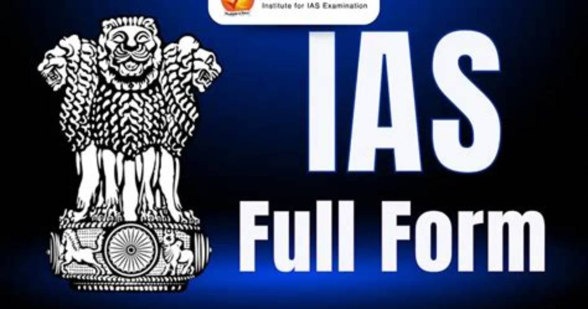 What Is Full Form Ias?