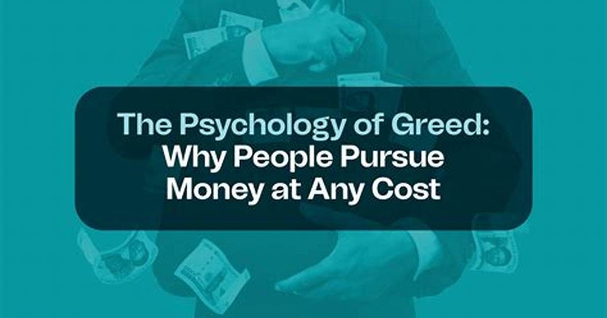 What Is Greed for Money Called?