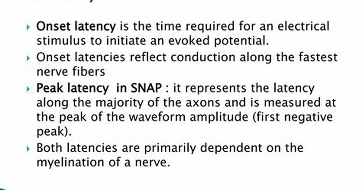 What Is Nerve Latencies?
