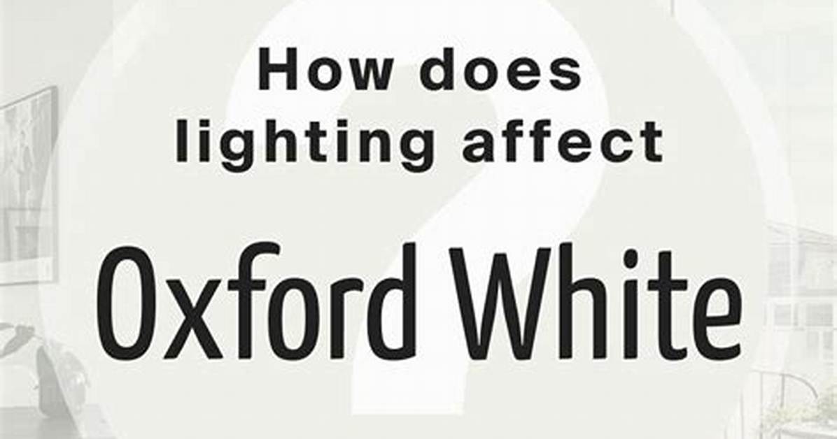 What Is Oxford White?