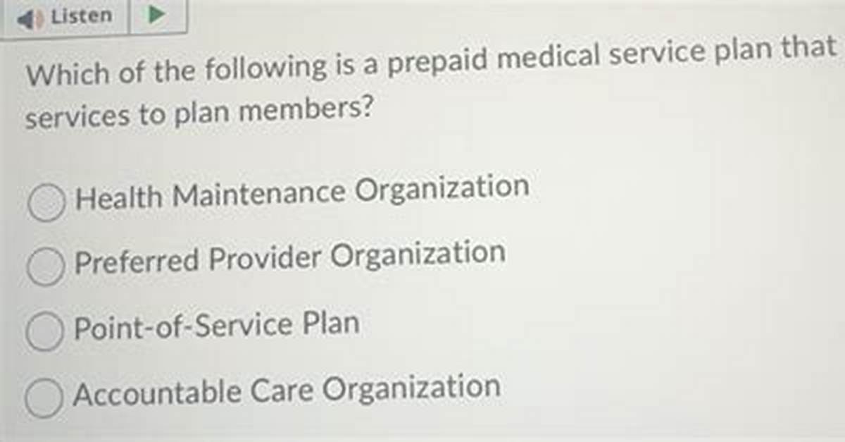 What Is Prepaid Medical Service Plan?