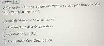 What Is Prepaid Medical Service Plan?
