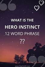 What Is the 12-Word Phrase Hero Instinct?