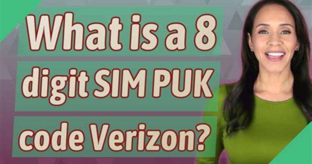 What Is the 8 Digit Sim Puk Code?