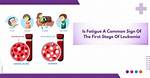 What Is the First Stage of Leukemia?