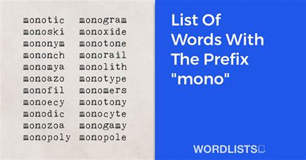 What Is the Full Word of Mono?
