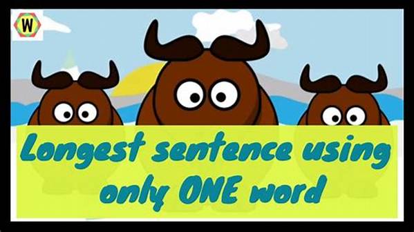 What Is the Longest Sentence Using Only One Word?