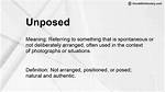 What Is the Meaning of Unposed?