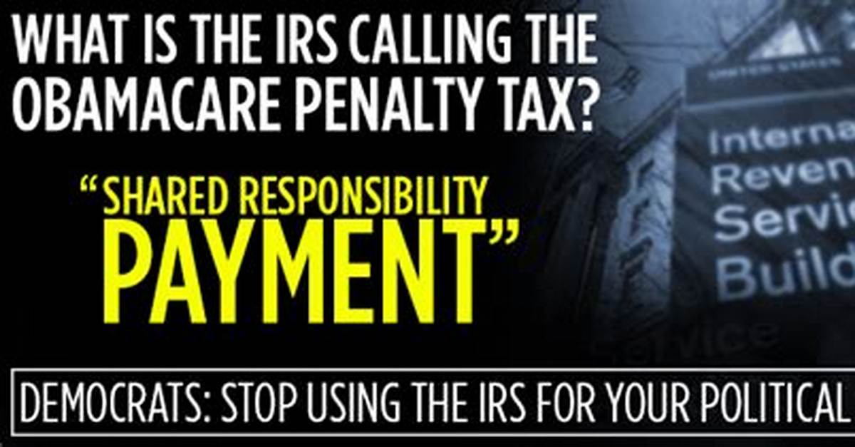 What Is the Shared Responsibility Payment Penalty?