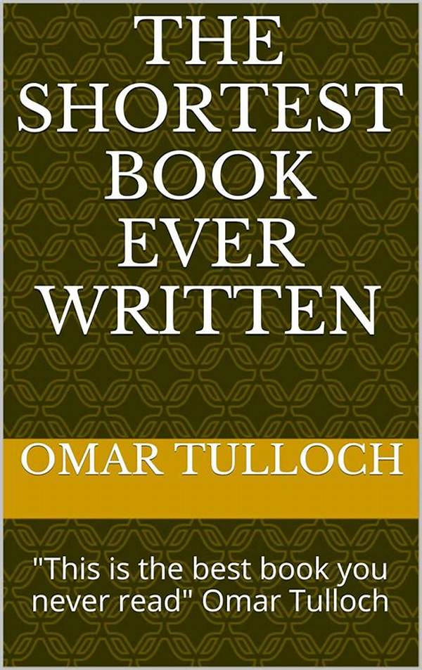 What Is the Shortest Book Written?