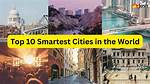 What Is World's Smartest City?