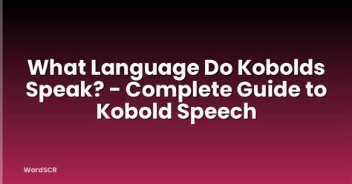 What Language Do Kobolds Speak?
