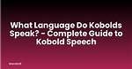 What Language Do Kobolds Speak?