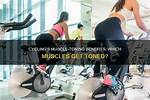 What Muscles Get Toned with Cycling?