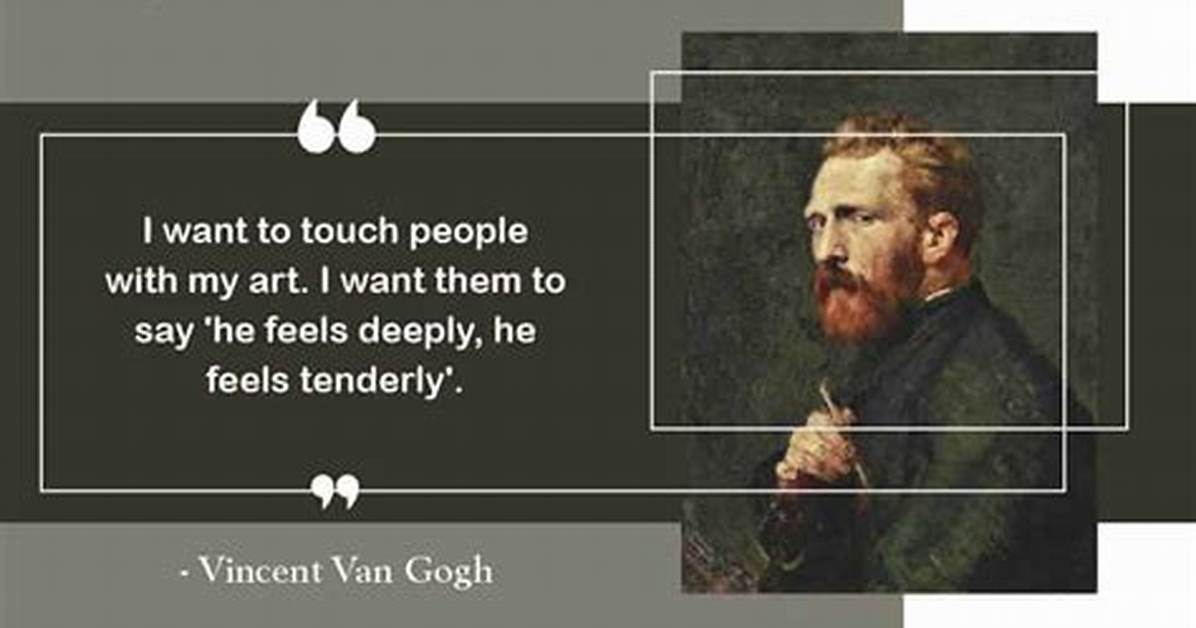 What Quotes Did Van Gogh Say?
