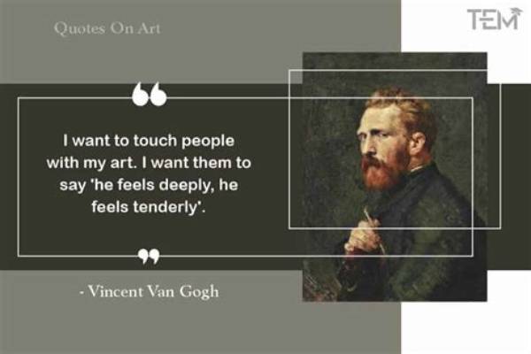 What Quotes Did Van Gogh Say?