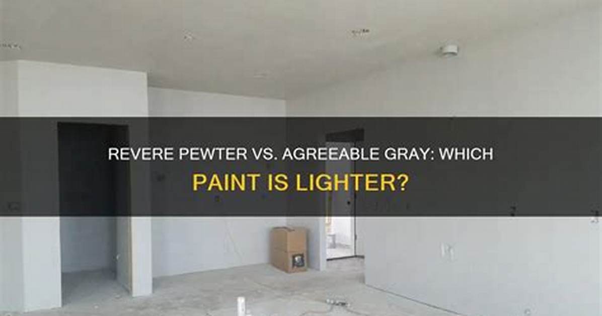 What's a Little Lighter Than Agreeable Gray?