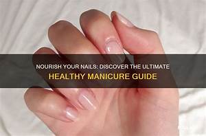 What's the Healthiest Manicure?