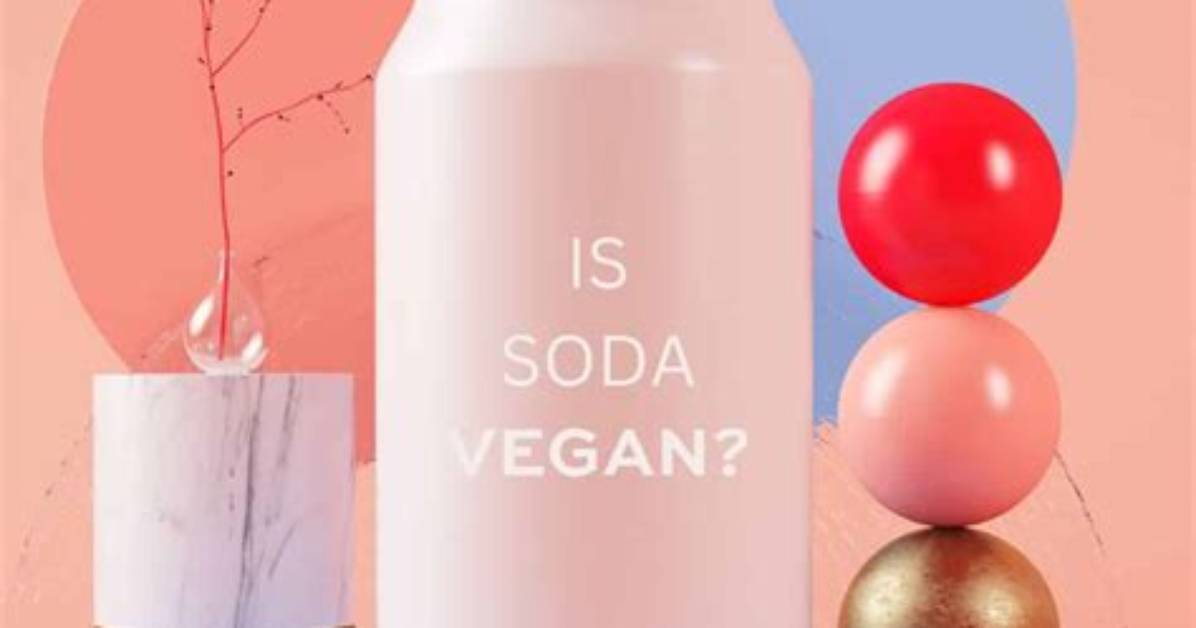 What Soda Is Vegan?