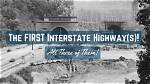 What Was the First Interstate Built