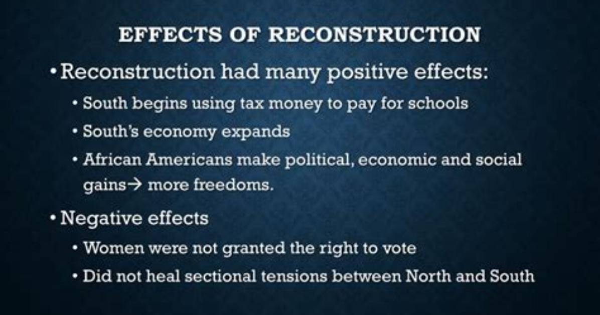 What Were the Positive Effects of Reconstruction?