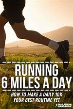 What Will Running 6 Miles a Day Do?