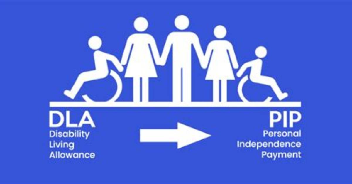 When Dla to Pip?