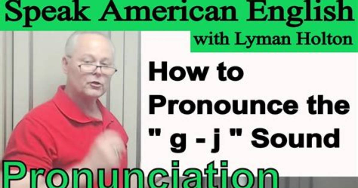 When Pronounce G as J?