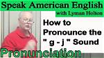 When Pronounce G as J?