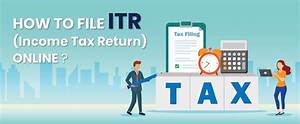 When to File Income Tax Return for Last Year?