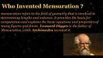 When Was Invented Mensuration?