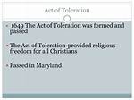 When Was the Act of Toleration Instated?