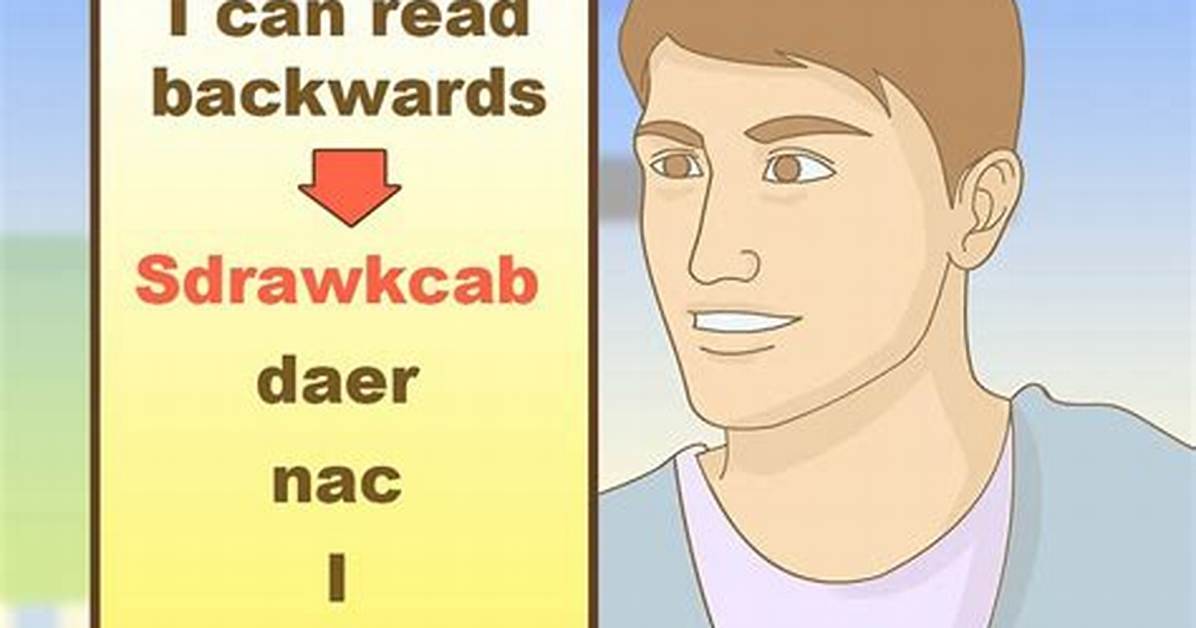 When You Read Backwards?