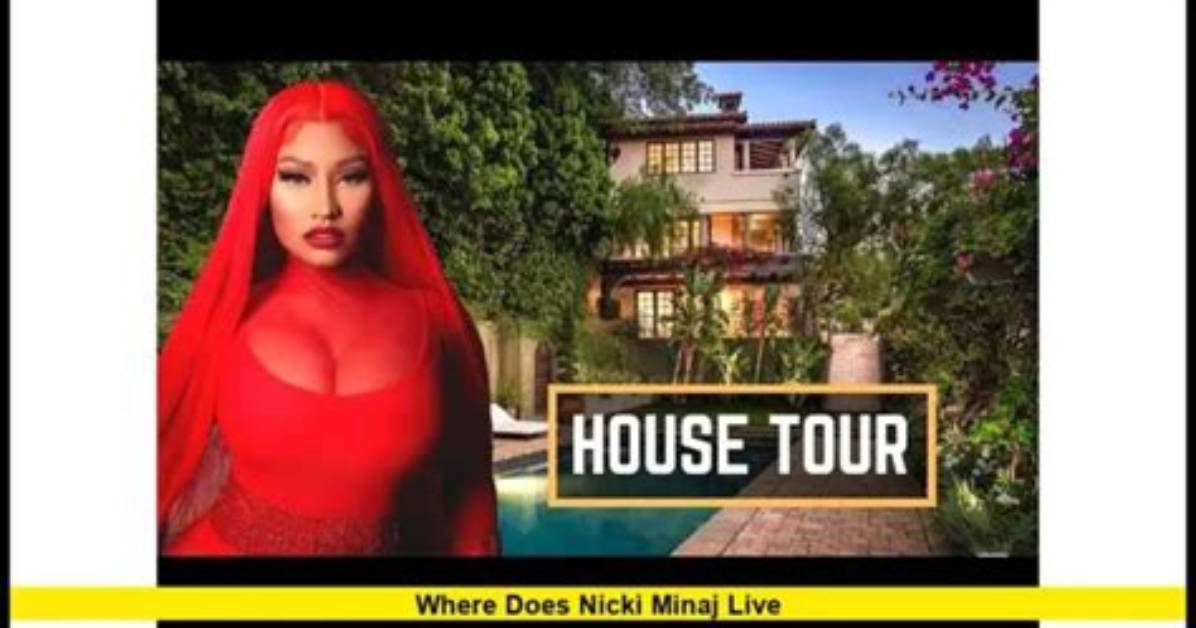 Where Does Nicki Minaj Live? Discovering the Glamorous Life of the Queen of Rap