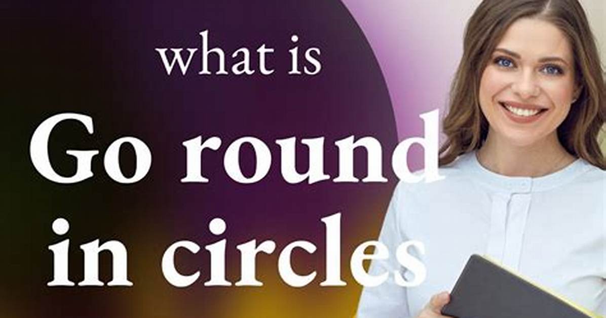 Where Does the Phrase Going Round the Bend Come from?