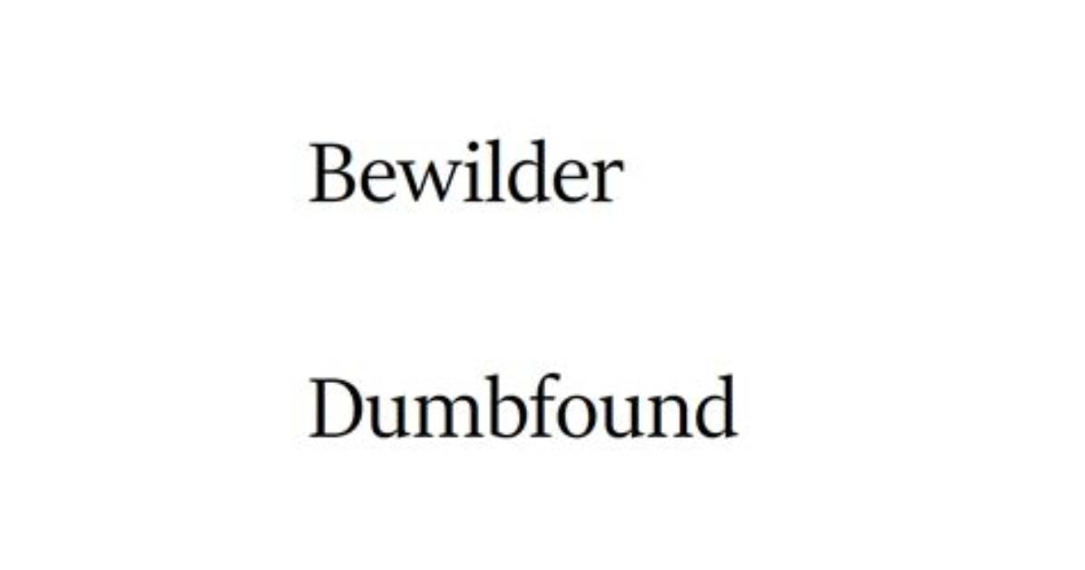 Where Does the Word Dumbfound Come from?