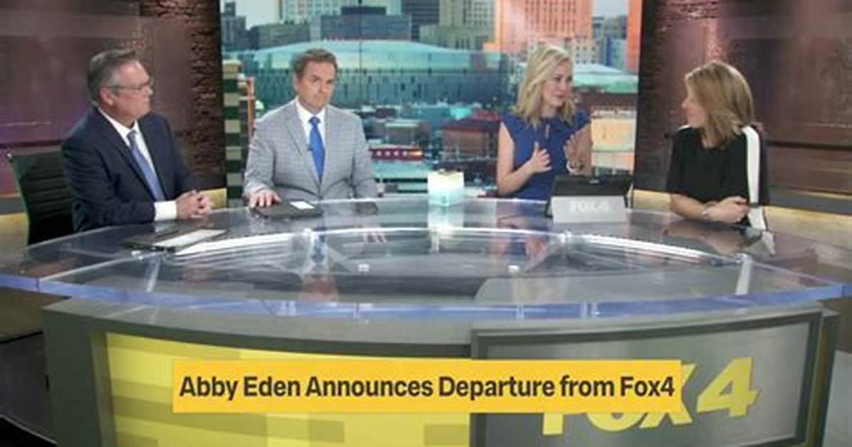 Where Is Abby Eden Going After Fox 4