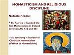Where Was Monasticism Founded?