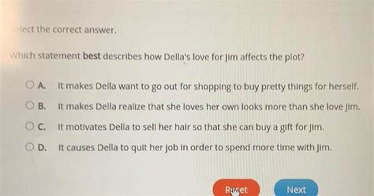 Which Answer Choice Best Describes How Della Responds to Selling Her Hair?
