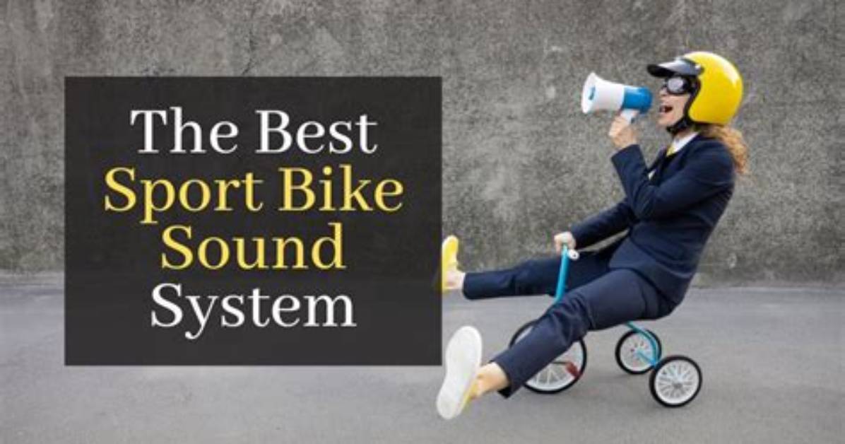 Which Bike Sound Is Best?