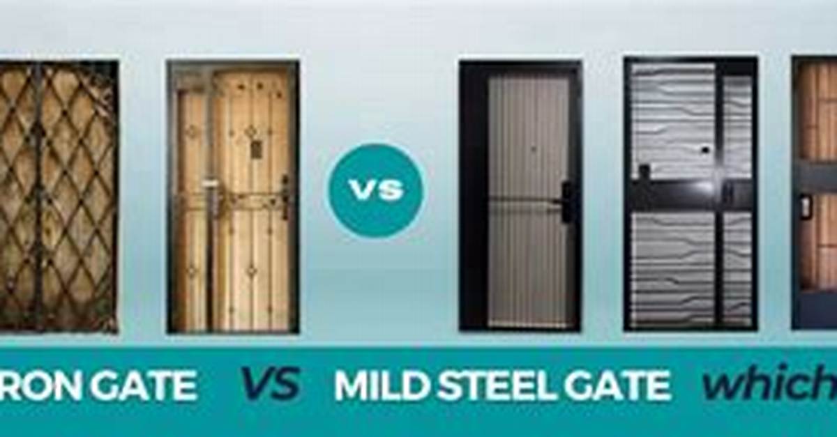 Which Gate Is Better Iron or Steel?