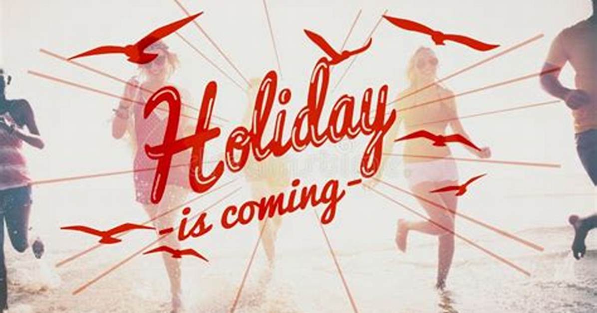 Which Holiday Is Coming up?
