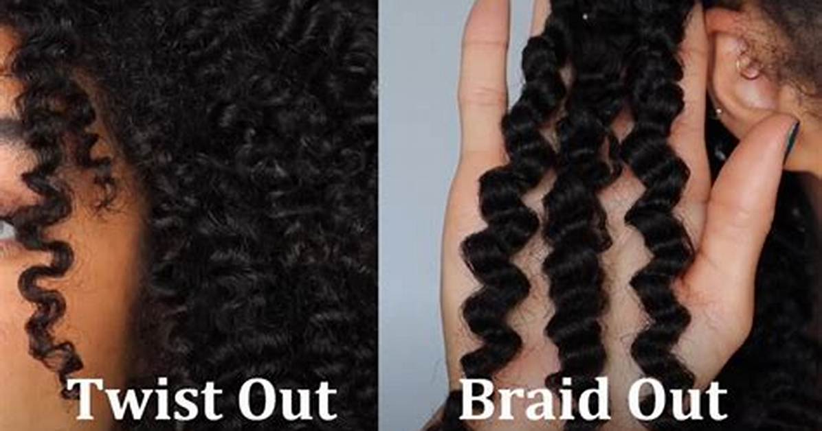 Which Is Better Braid out or Twist out?