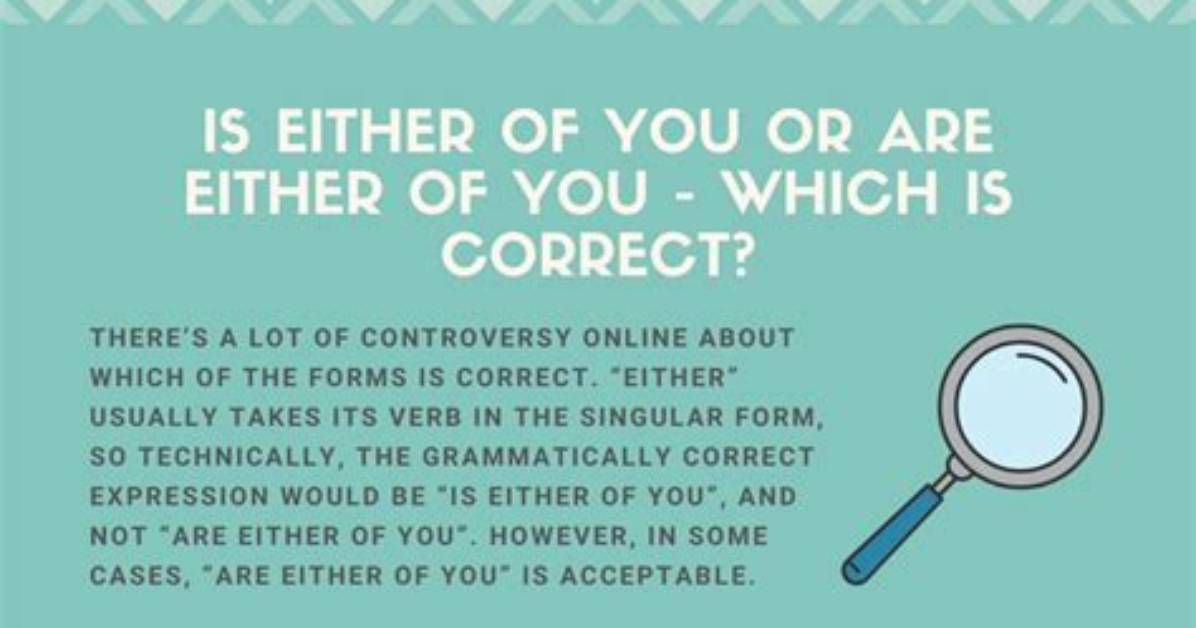 Which Is Correct Does Either of You or Do Either of You?